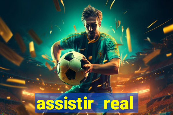 assistir real madrid ao vivo online grátis futemax